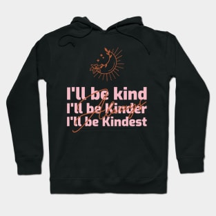 I'll Always Be Kind Mental Health Anti bullying Hoodie